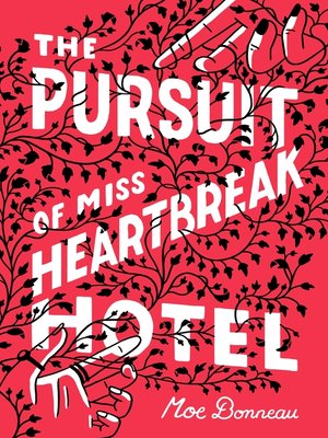 cover image of The Pursuit of Miss Heartbreak Hotel